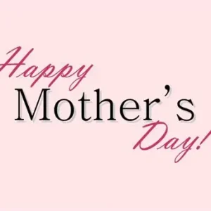 Mother’s Day